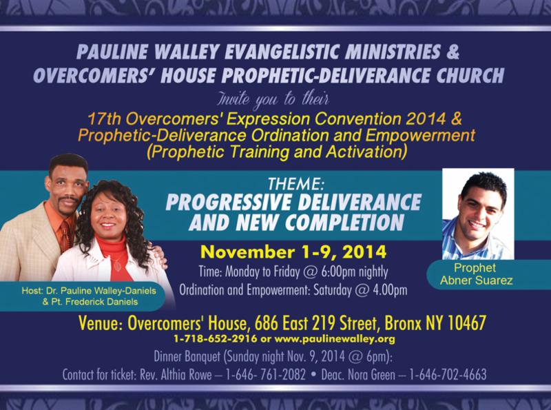 17th Overcomers’ Expression Convention 2013  &  Prophetic-Deliverance Ordination  and Empowerment  (Prophetic Training and Activation)
